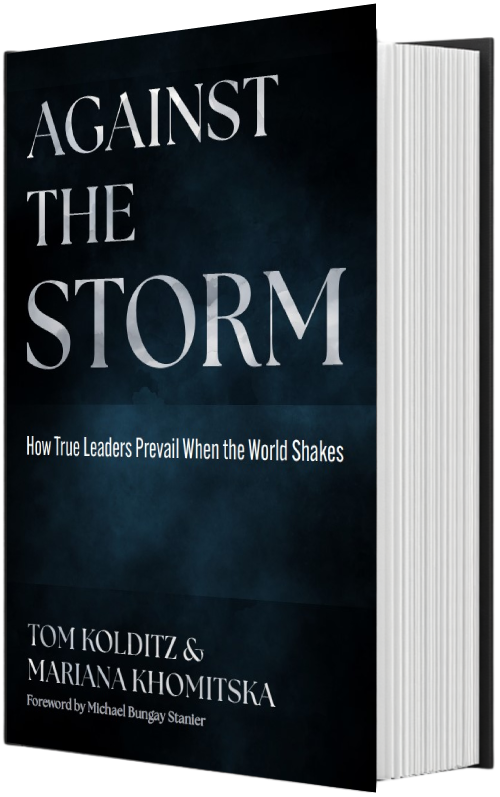 Against the Storm: How True Leaders Prevail When the World Shakes