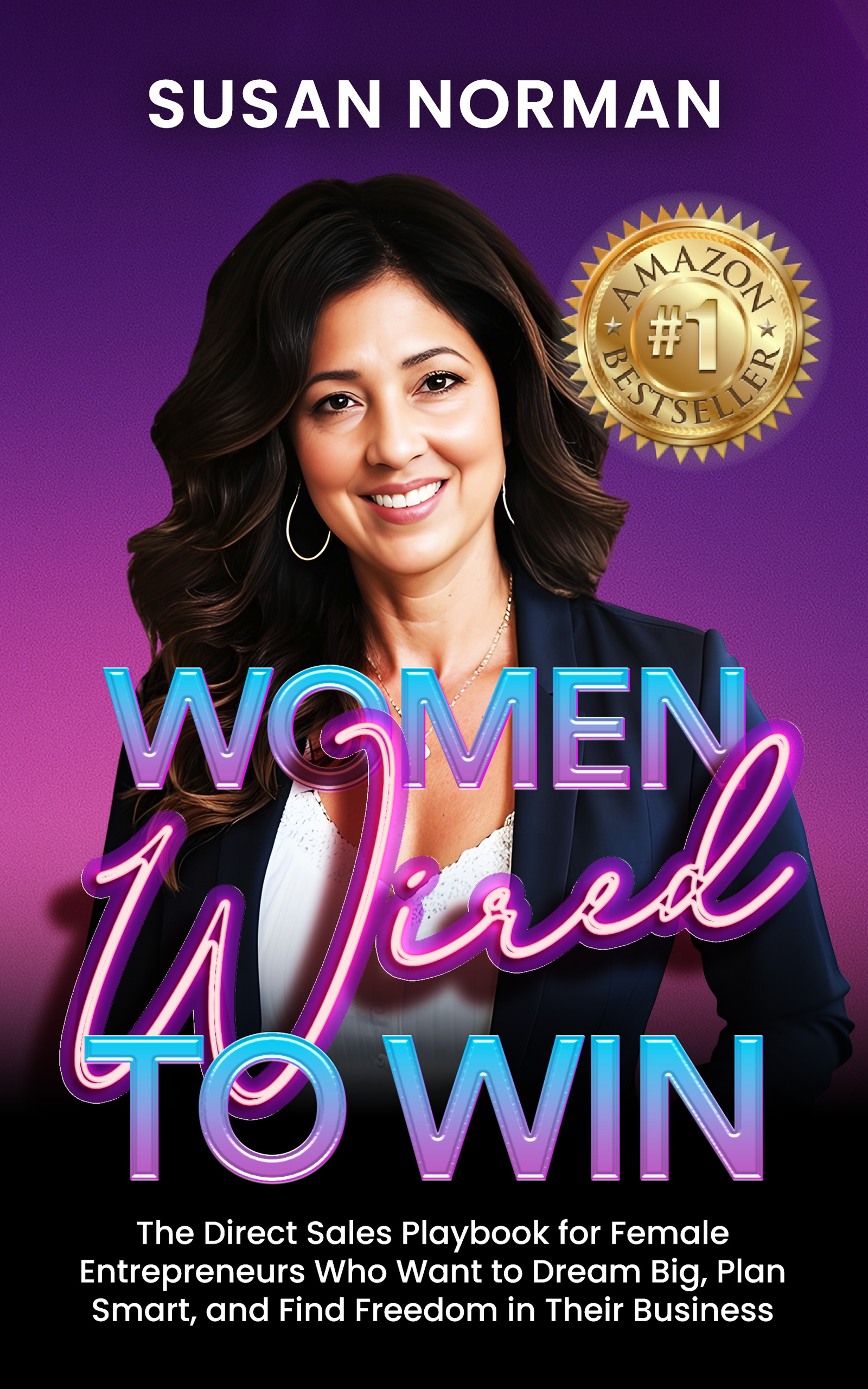 Women Wired to Win #1 Amazon Bestseller book cover by Susan Norman