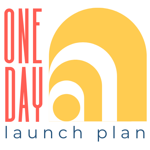 One Day Launch Plan