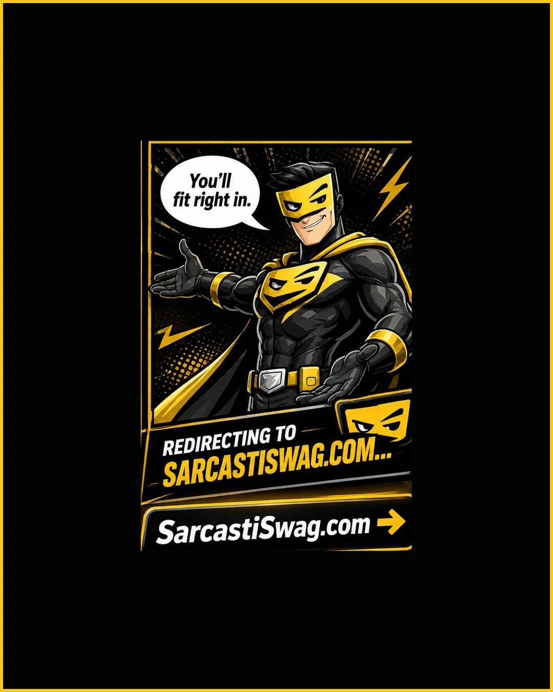 Captain Sarcasm says that suggests questionable judgment.