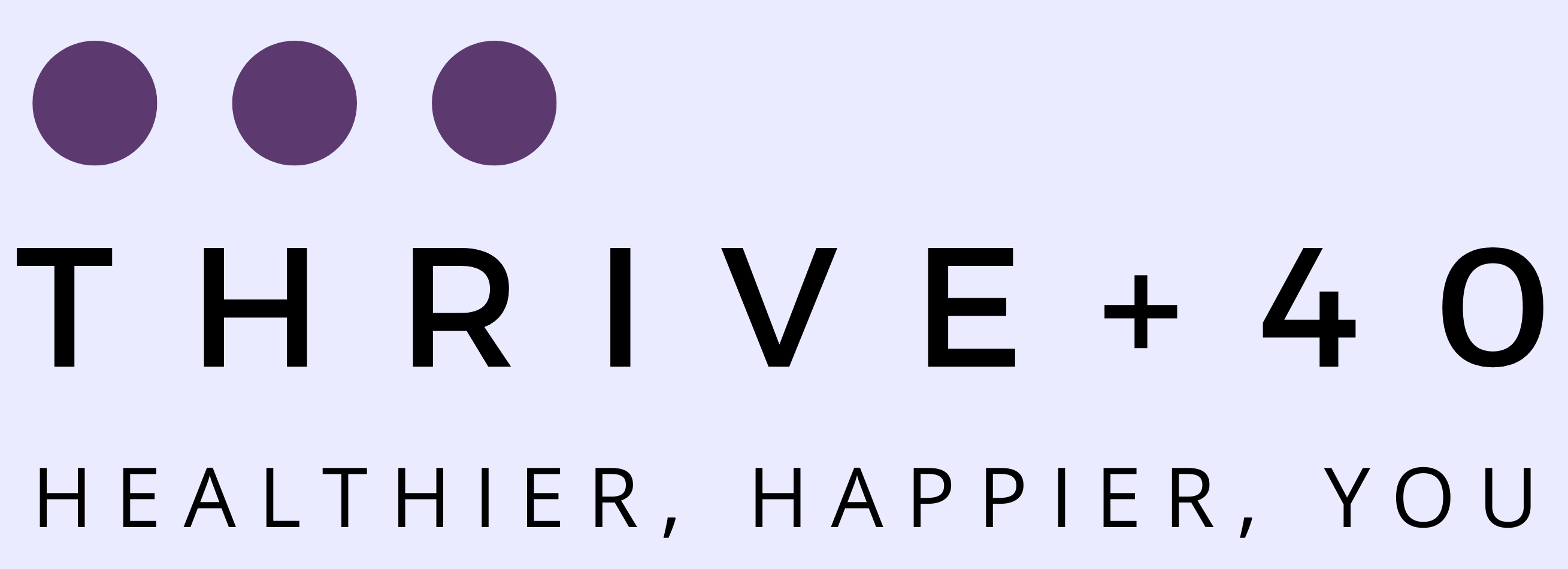 Thrive+40 | Strength, Energy & Wellness for Women Over 40