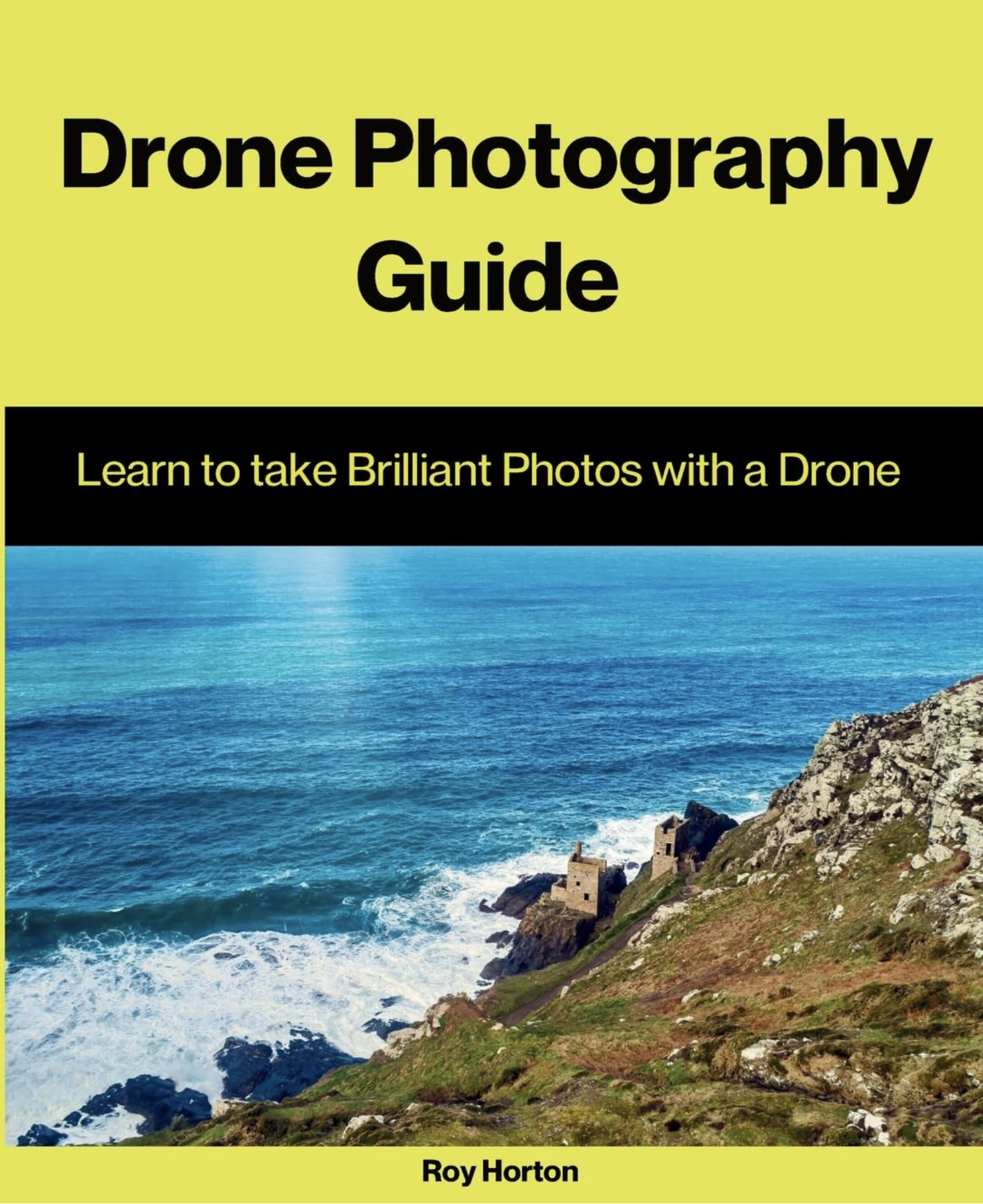 Guide to Drone Photography