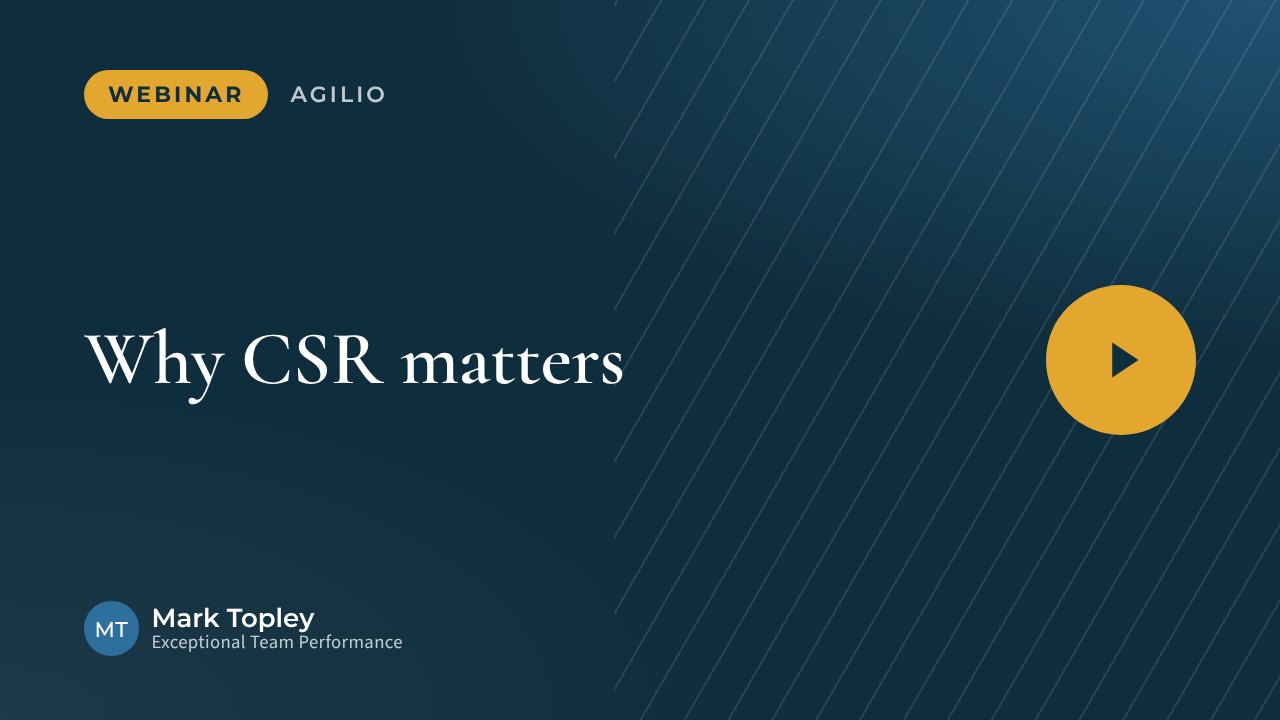 Why CSR matters