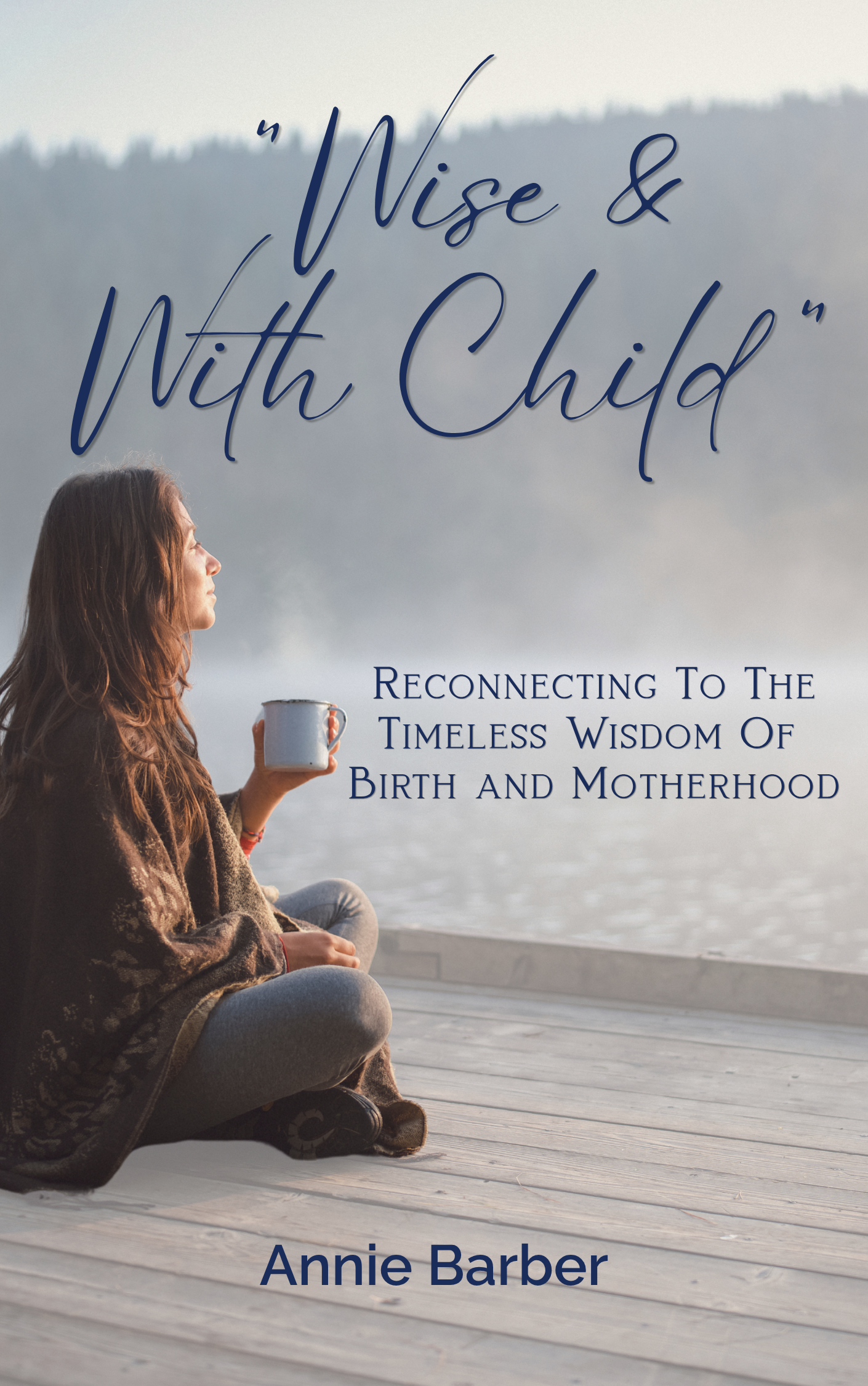 Image of "Wise & With Child" book cover