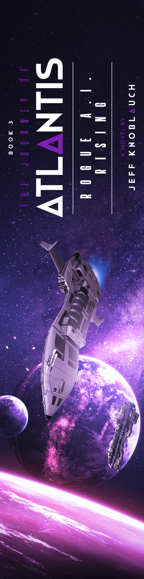 Jeff Knoblauch's Atlantis:Rogue AI Rising Bookmark Jeff Knoblauch's Atlantis:Rogue AI Rising Bookmark