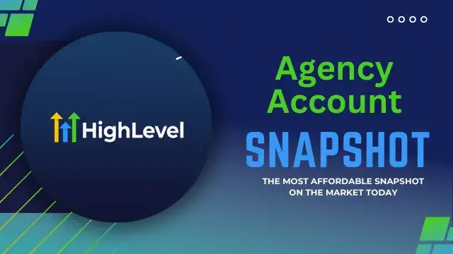 Go High Level 360 Agency Account Snapshot Label