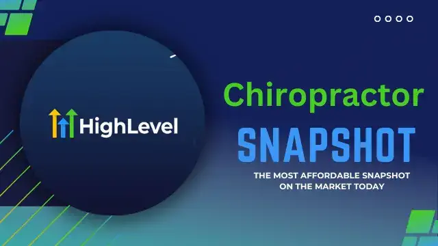 Go High Level 360 Chiropractor Snapshot Label