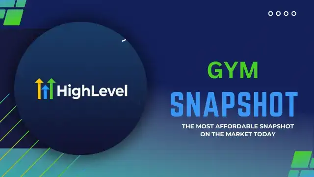 Go High Level 360 Gym Snapshot Label