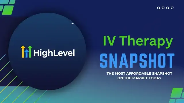 Go High Level 360 IV Therapy Snapshot Label