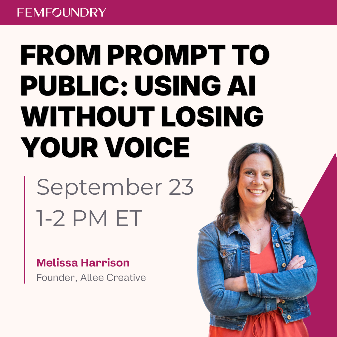 From Prompt to Public: Using AI Without Losing Your Voice with Melissa Harrison