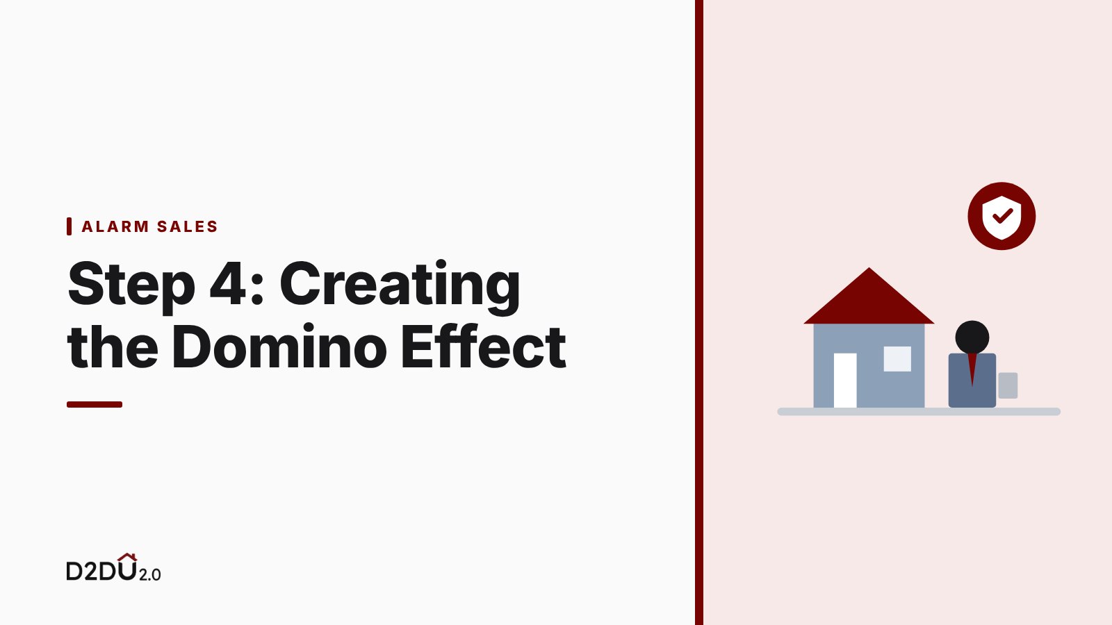 Step 4: Creating the Domino Effect