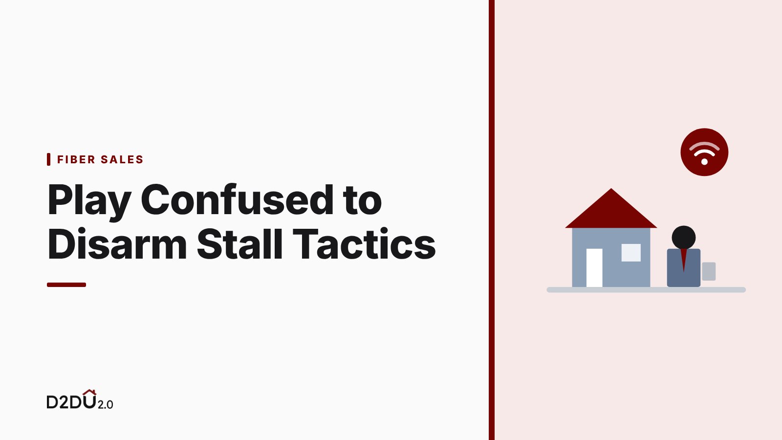 Play Confused to Disarm Stall Tactics