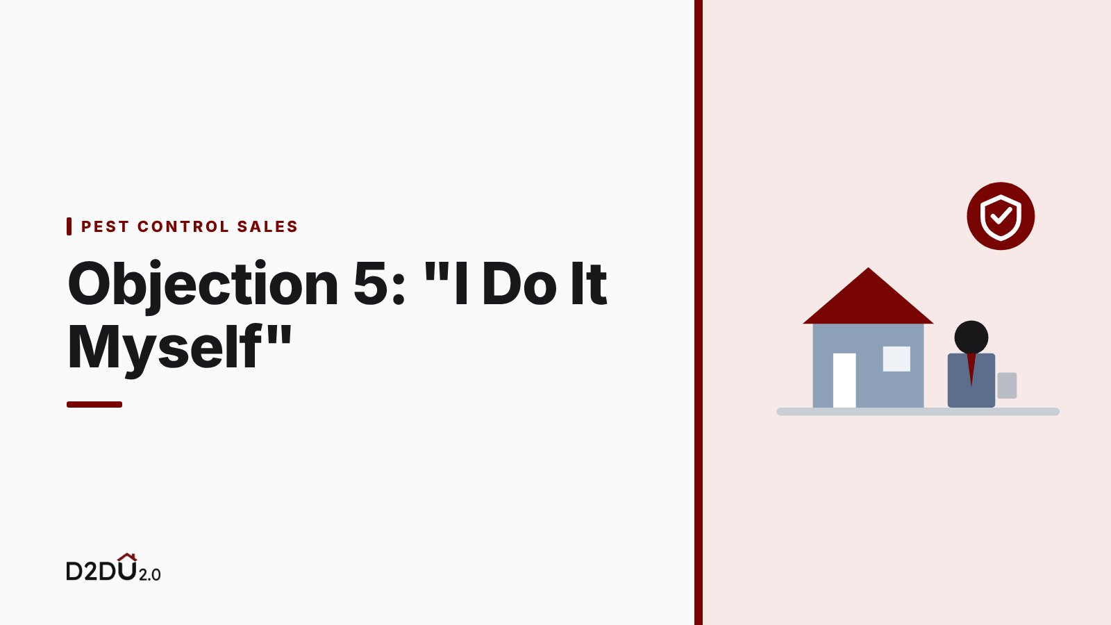 Objection 5: "I Do It Myself"