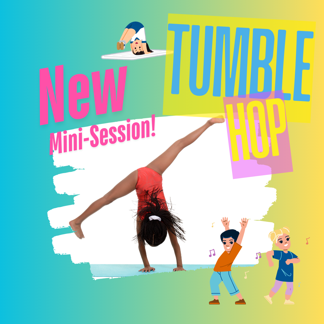 New Tumble Hop mini- session
