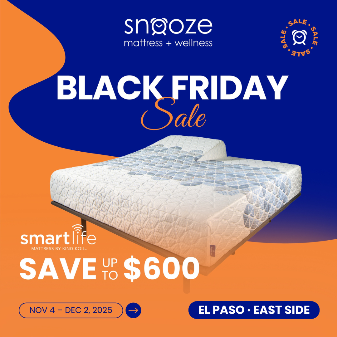 SmartLife mattress by King Koil featured in Snooze Mattress + Wellness Black Friday Sale promotion with text ‘Save up to $600, November 4–December 2, 2025, El Paso East Side.’