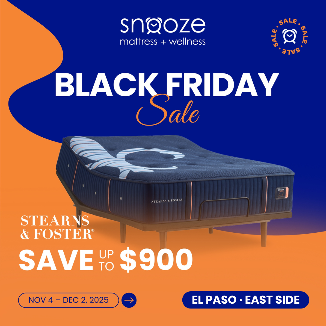 Stearns & Foster luxury mattress featured in Snooze Mattress + Wellness Black Friday Sale promotion with text ‘Save up to $900, November 4–December 2, 2025, El Paso East Side.'