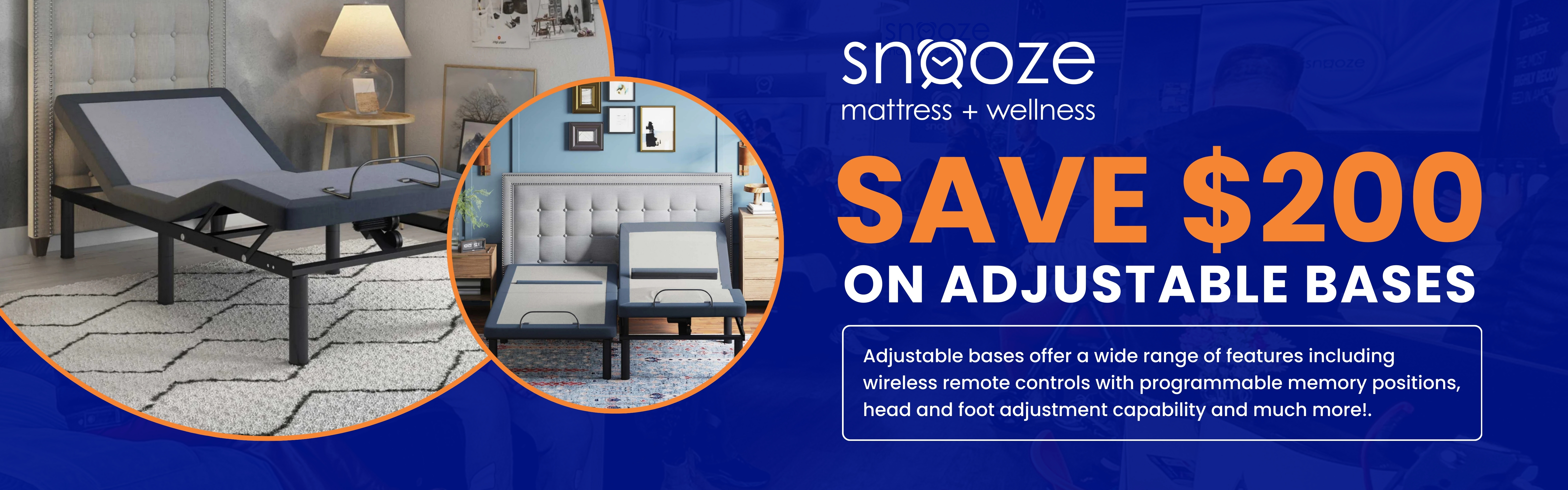 Snooze Mattress + Wellness banner promoting $200 off adjustable bed bases, showing adjustable bases in raised and flat positions in a bedroom.