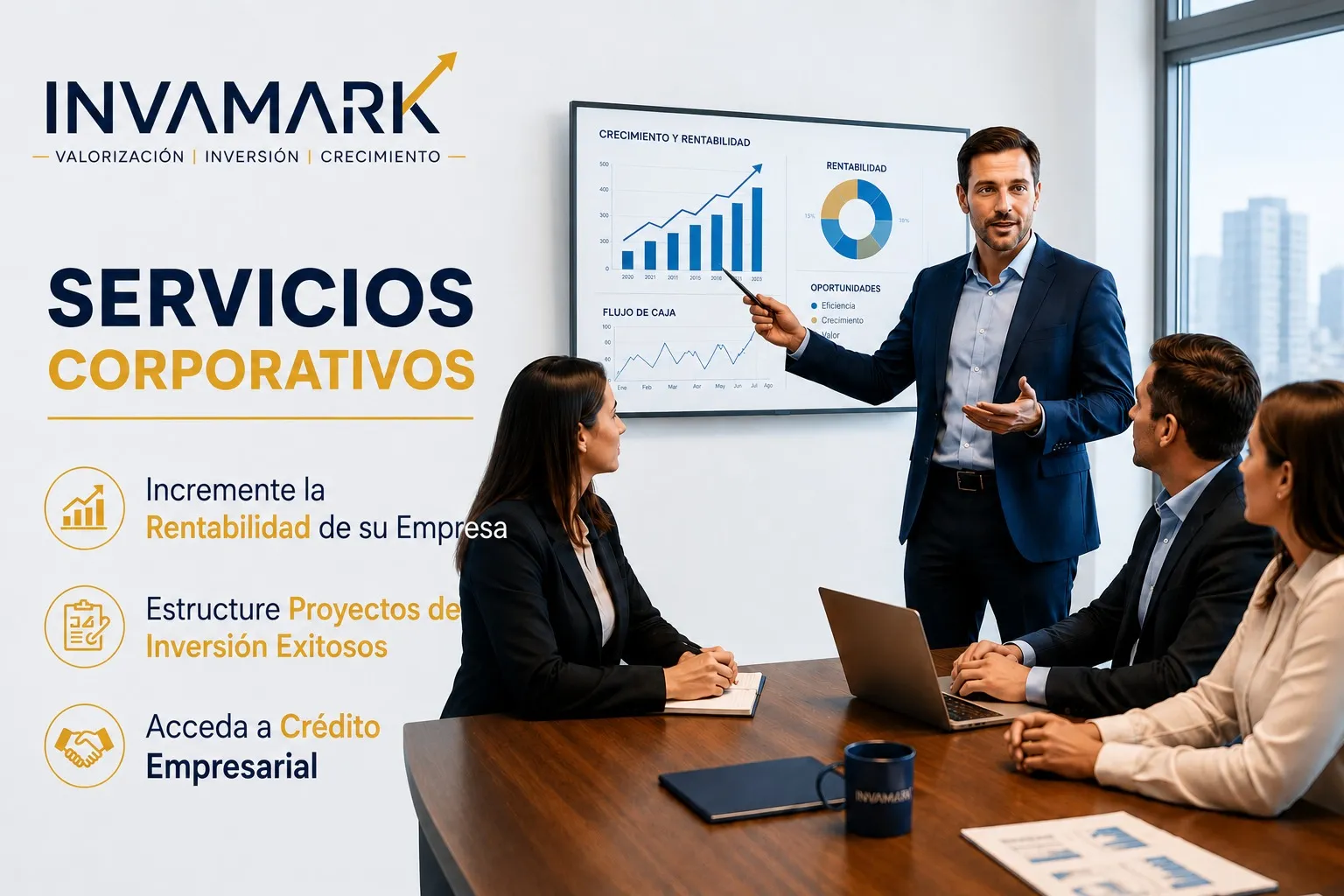 INVAMARK — Valorización, Inversión, Crecimiento. Servicios corporativos: Incremente la rentabilidad de su empresa. Estructure proyectos de inversión exitosos. Acceda a crédito empresarial.