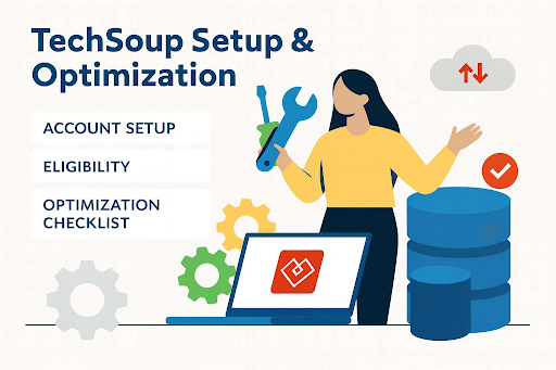 a flat vector illustration of a technician with tools (wrench, screwdriver), geas, and a server database, illustrating a checklist for TechSoup Setup & Optimization (Eligibility, Account Setup).