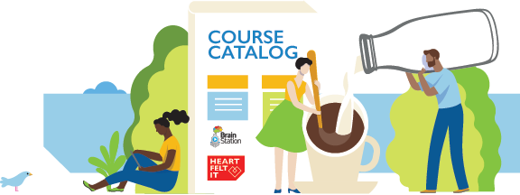 A colorful flat illustration featuring a large book titled "COURSE CATALOG" with the BrainStation and Heartfelt IT logos. The scene depicts a woman stirring a giant coffee cup and a man pouring milk from a large bottle, symbolizing a fresh and energizing approach to professional development and online learning.