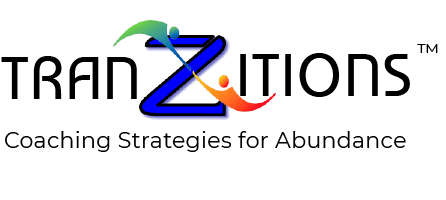 Tranzitions: Coaching Strategies for Abundance