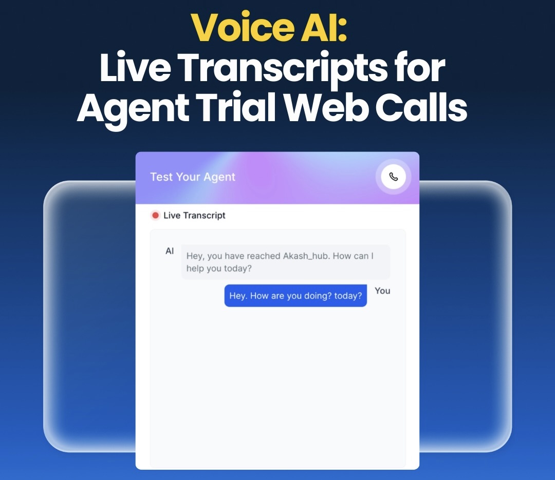 Voice AI: Live Transcripts for Agent Trial Web Calls