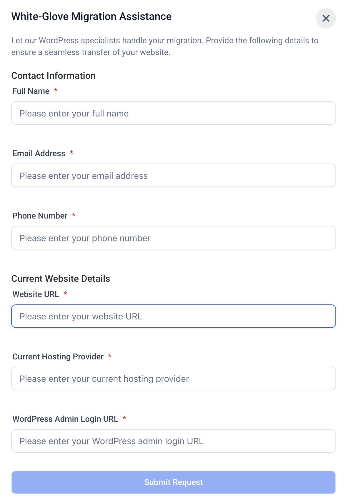 Wordpress White glove migration assistance form Wordpress White glove migration assistance form
