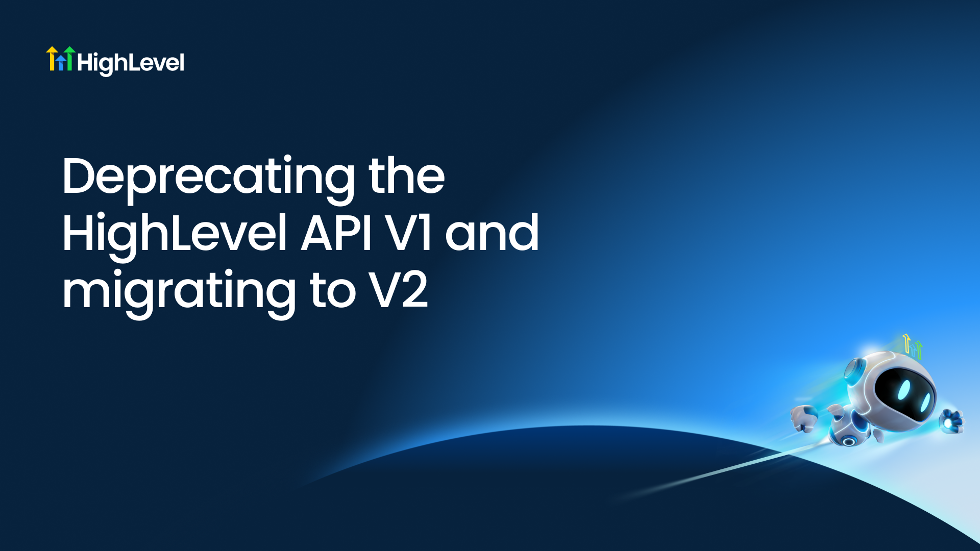 Migrating HighLevel API from V1 to V2.