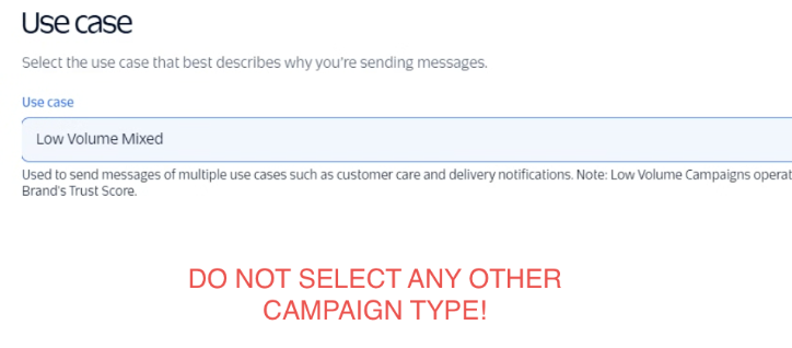 Low Volume Mixed campaign type selection