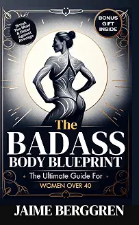 The Badass Body Blueprint