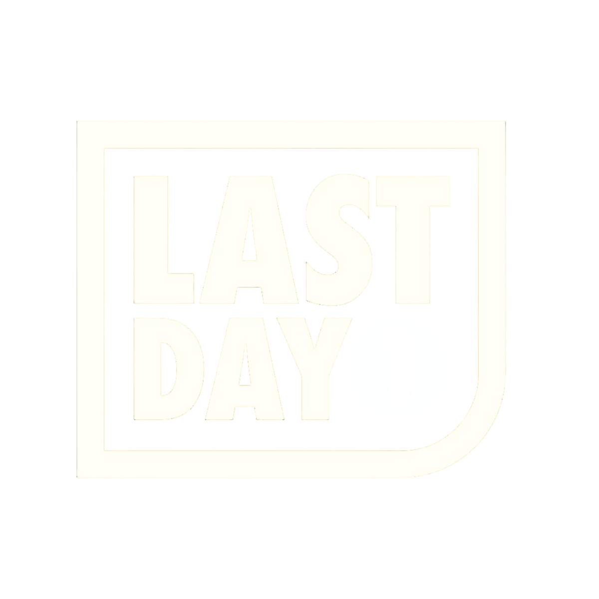 Last Day 1