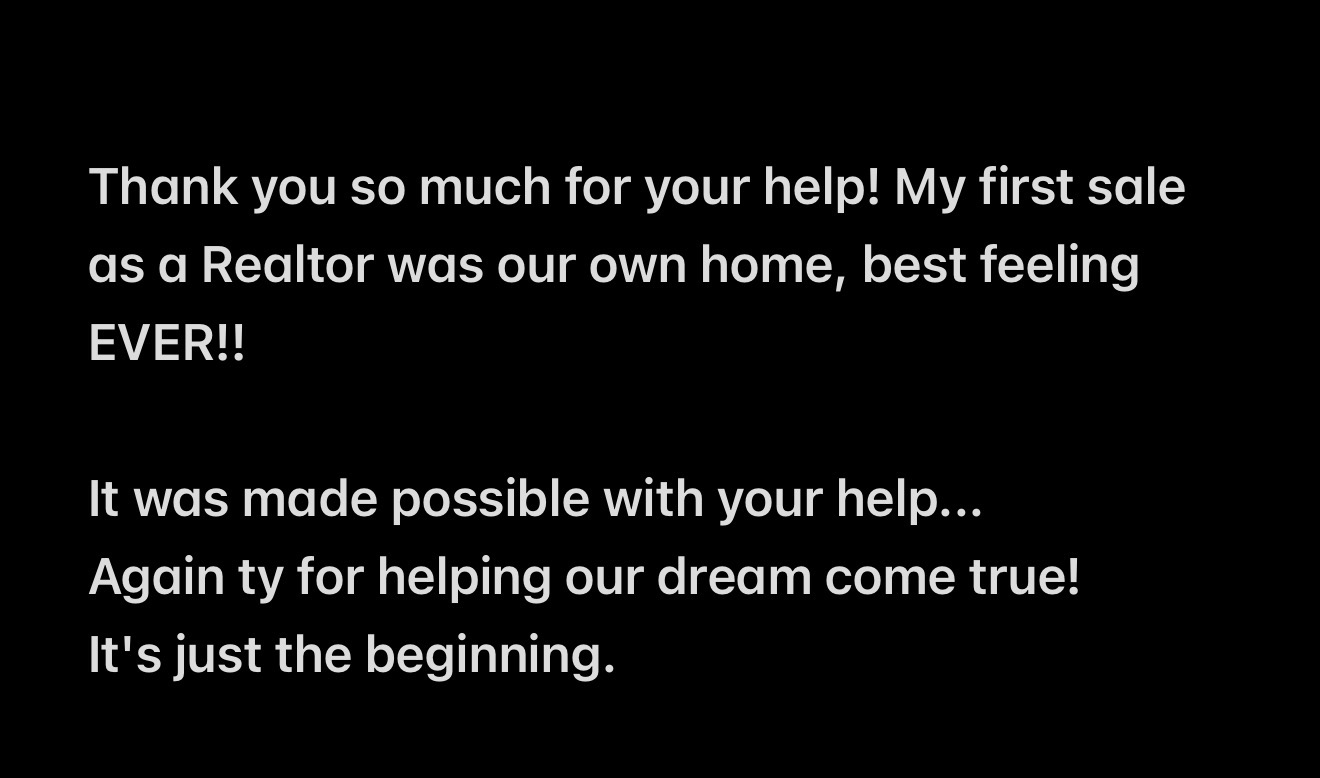 Client testimonial — first home purchase as a Realtor