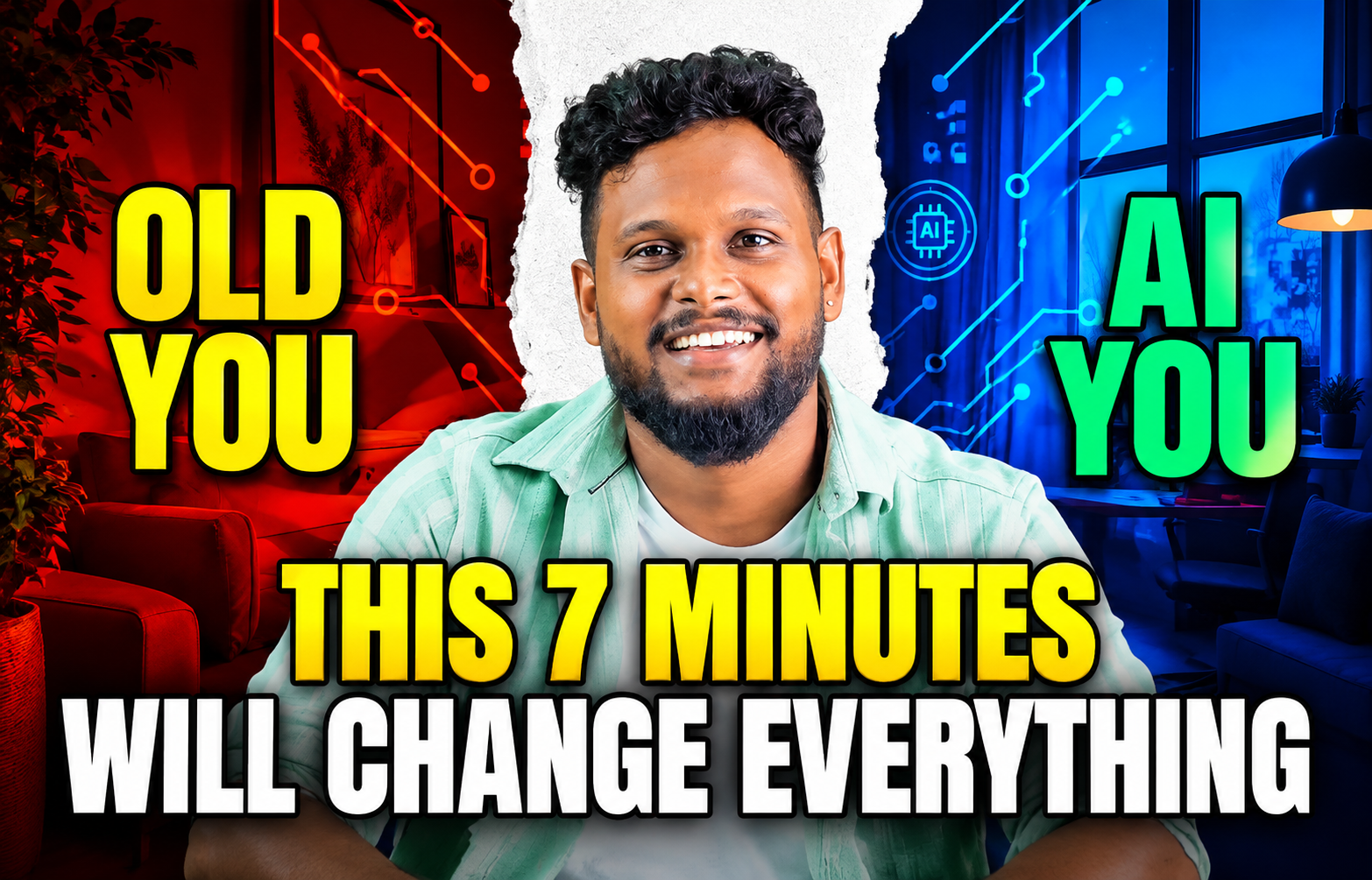 This 7 minutes will change everything — OLD YOU vs AI YOU