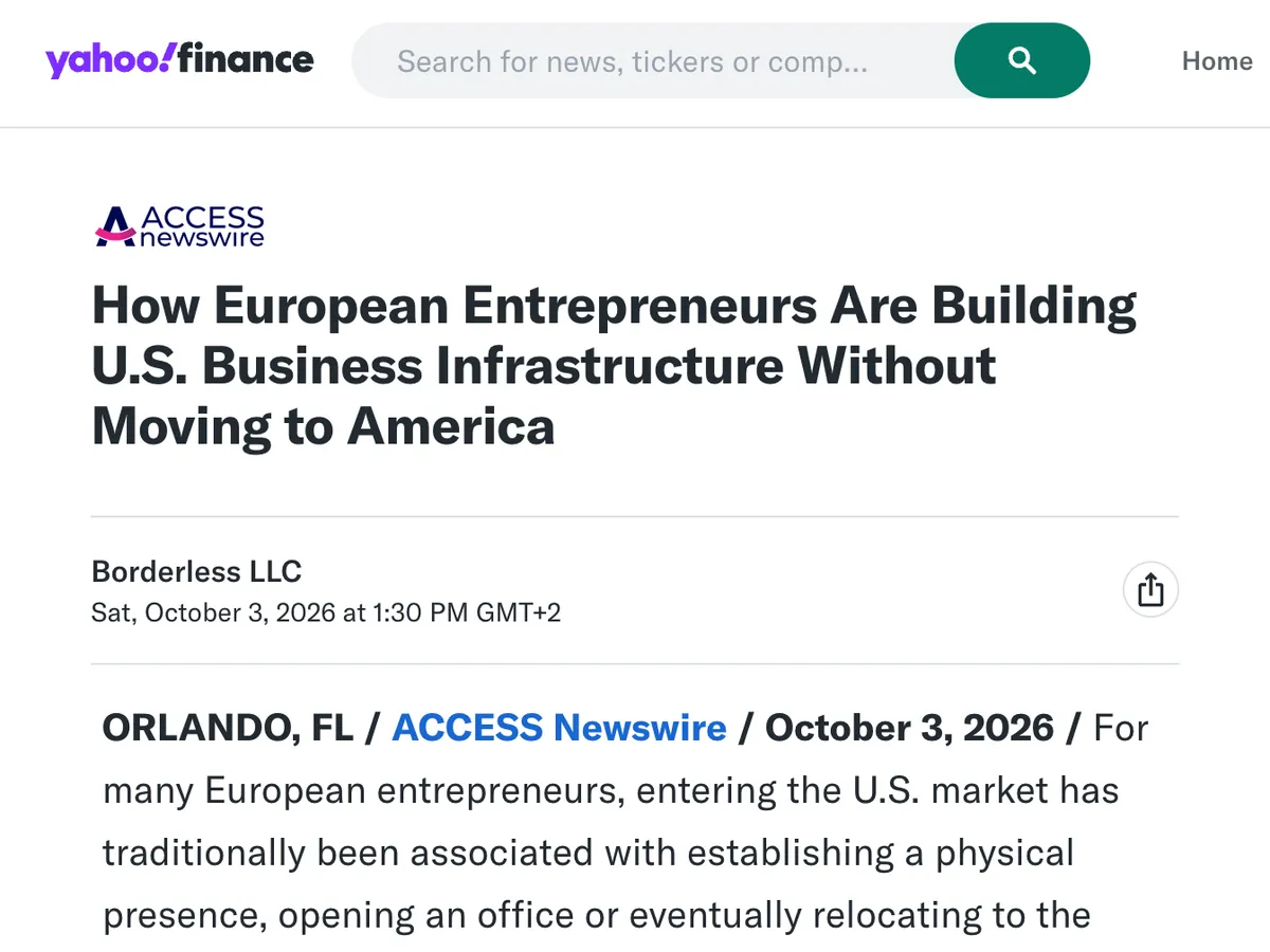 Yahoo Finance: How European Entrepreneurs Are Building U.S. Business Infrastructure Without Moving to America