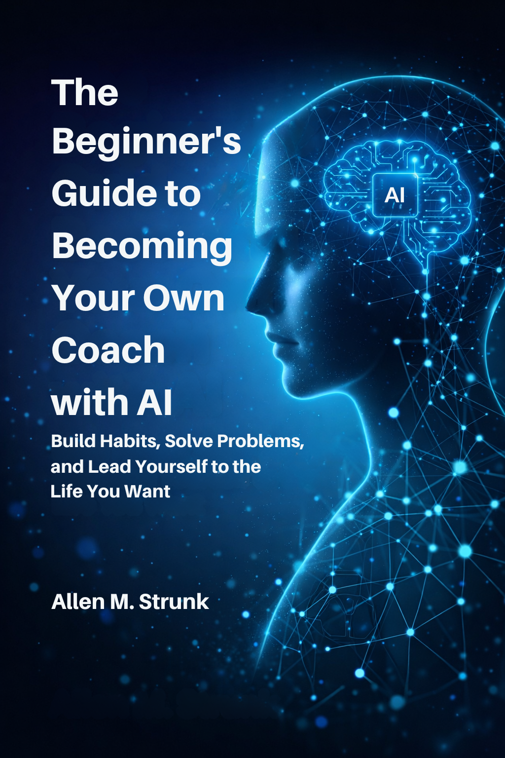 Beginners Guide to Becoming Your Own Coach with AI