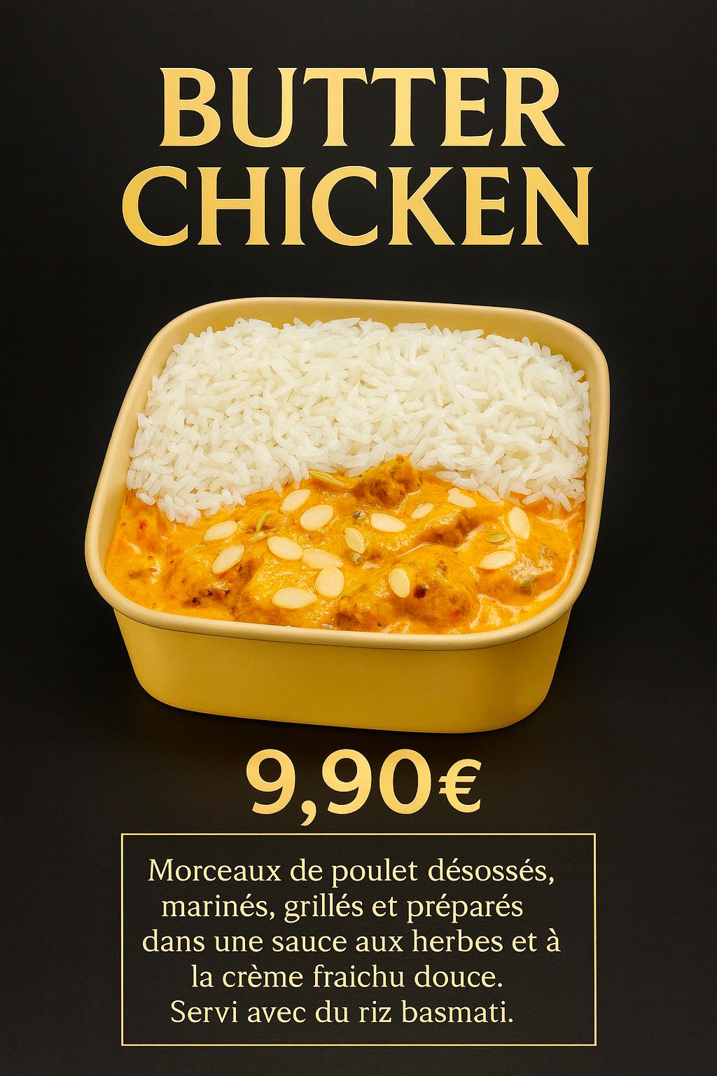 Butter chicken halal chez Chicken’s World Paris 13, plat indien gourmand près d’Olympiades, Avenue d’Ivry, Tolbiac et quartier chinois, servi avec naan, riz et boissons. Butter chicken halal chez Chicken’s World Paris 13, plat indien gourmand près d’Olympiades, Avenue d’Ivry, Tolbiac et quartier chinois, servi avec naan, riz et boissons.