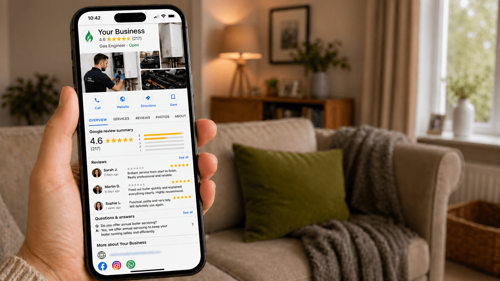 Hand holding a smartphone in a cosy living room showing a Google Business Profile for a gas engineer with a 4.6 star rating based on 217 reviews — visible five-star reviews from Sarah J., Martin D., and Sophie L. praising professional and reliable service — illustrating how HomeFix Network's Repeat service builds a permanent Google review profile that belongs entirely to the engineer even if they leave the service