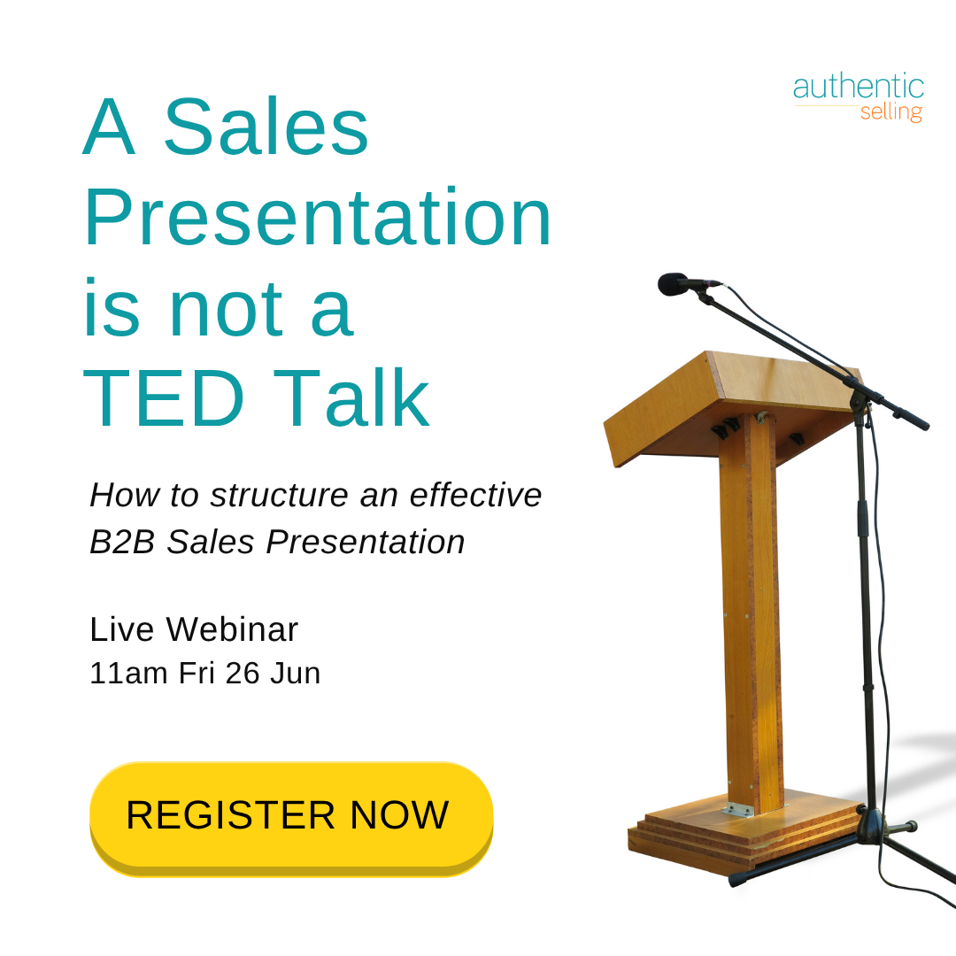 Webinar: A Sales Presentation is not a TED Talk