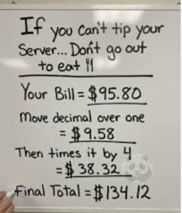 Whiteboard showing an expected tip calculation Whiteboard showing an expected tip calculation