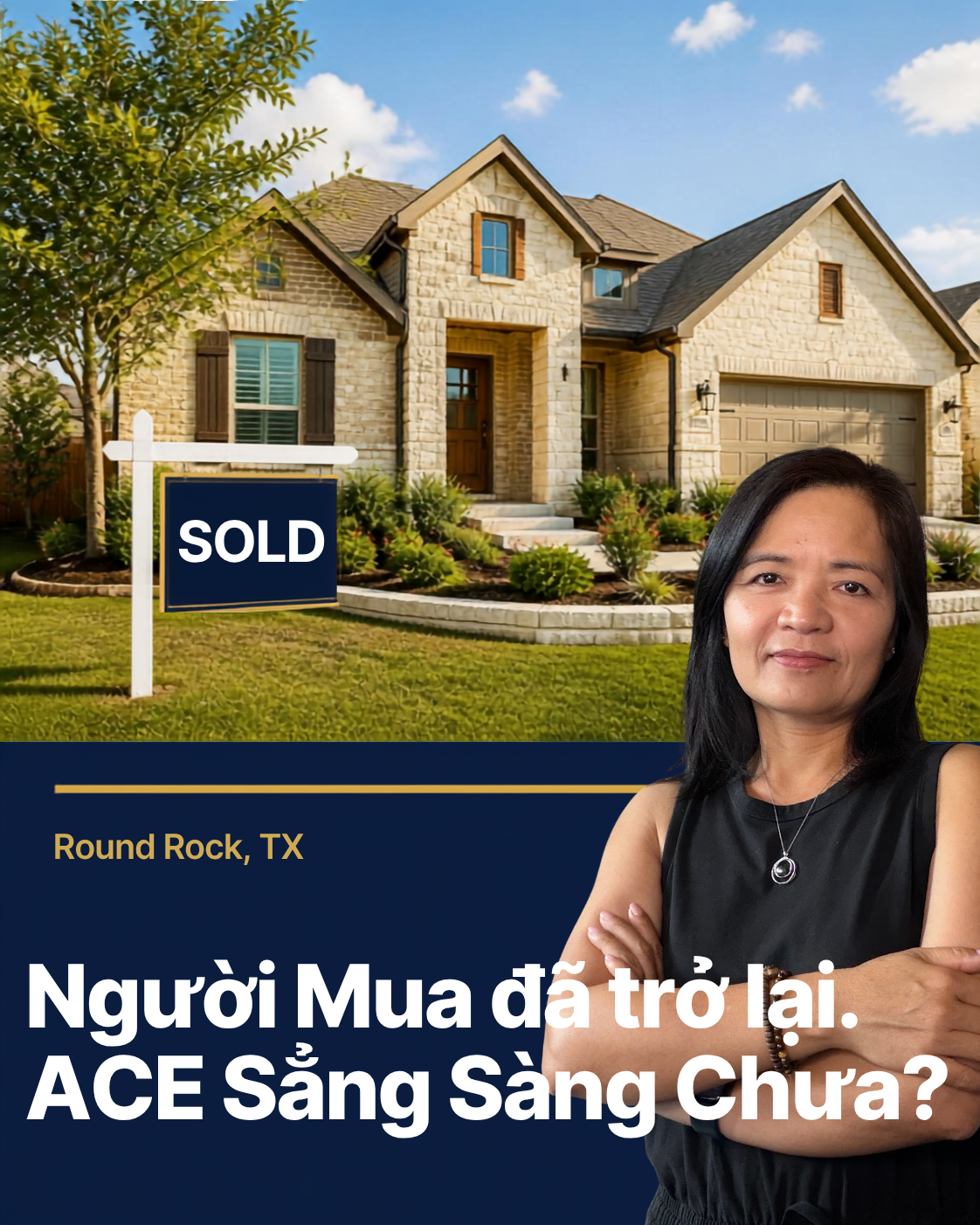 Bán Nhà Round Rock Bây Giờ Hay Chờ Thêm?