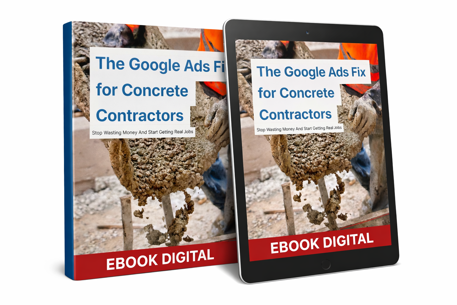 The Google Ads Fix for Concrete Contractors ebook cover