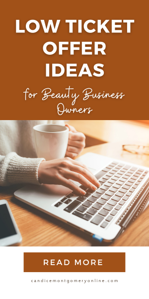 How to Add a Low-Ticket Offer to Your Beauty Business How to Add a Low-Ticket Offer to Your Beauty Business