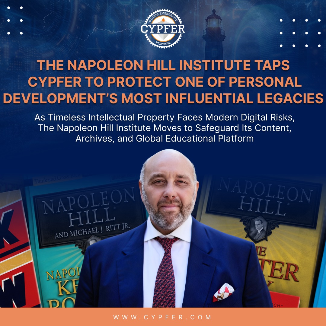 The Napoleon Hill Institute Taps CYPFER to Protect One of Personal Development’s Most Influential Legacies