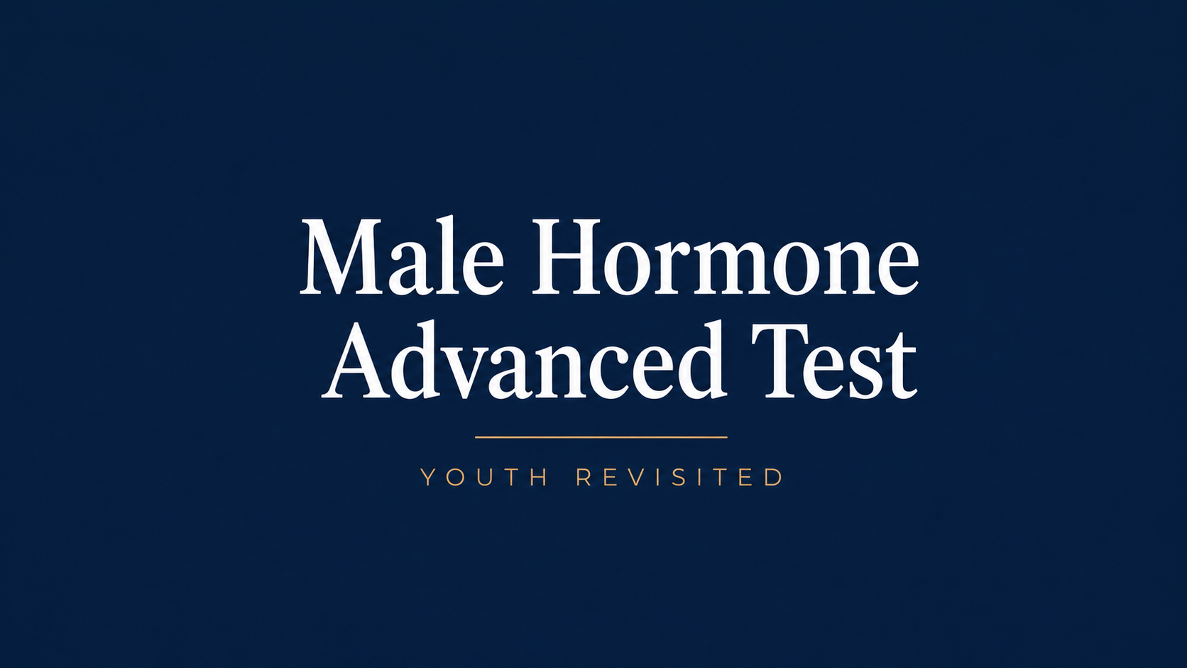 Male Hormone Advanced Test preview