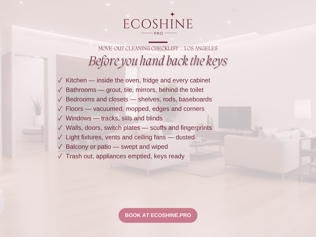 Move out cleaning checklist card: nine rooms and tasks to finish before handing back the keys to a Los Angeles rental