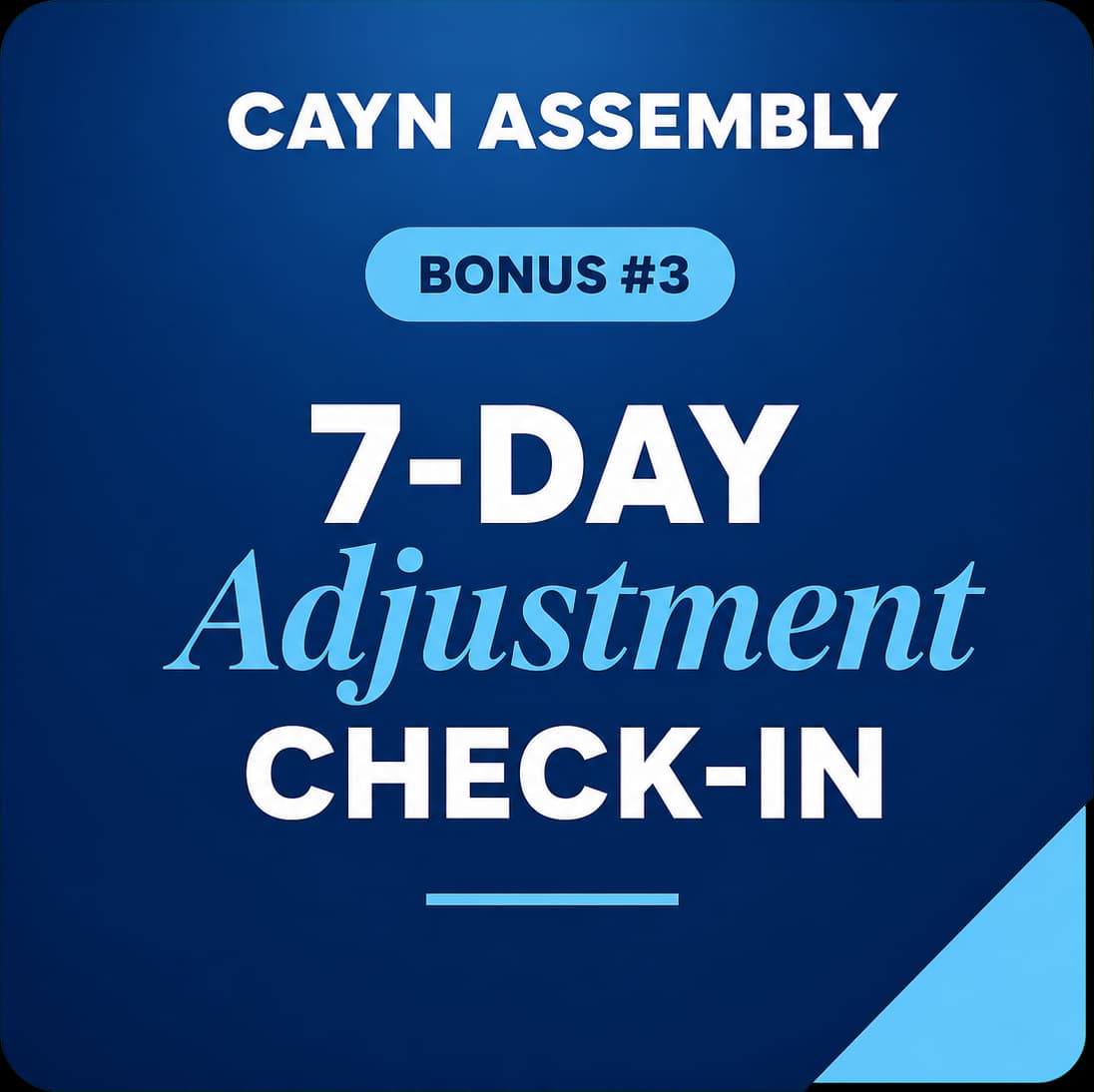7-day adjustment check-in bonus