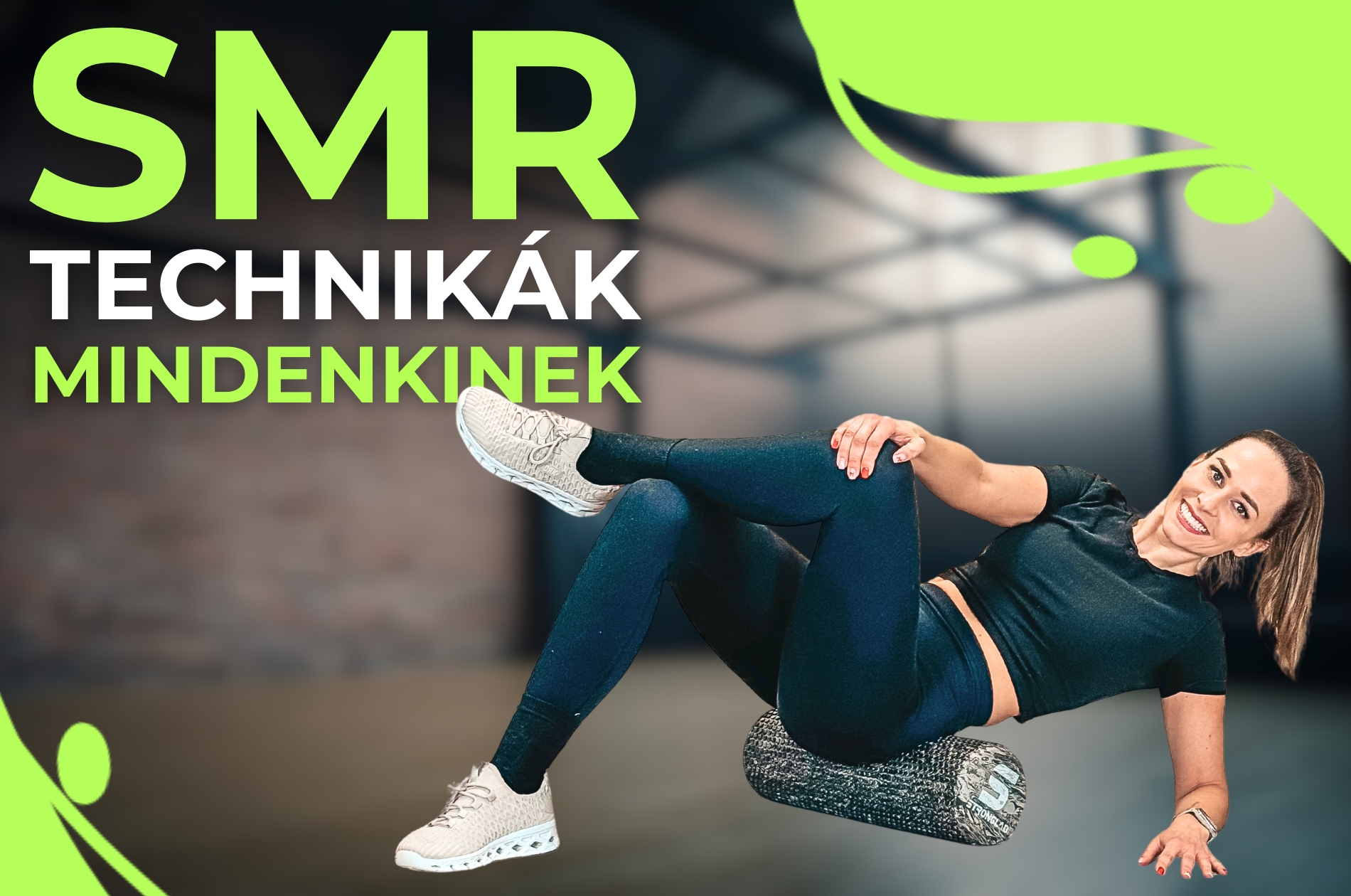 SMR technikák mindenkinek