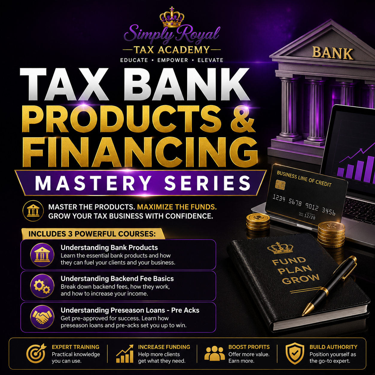Tax Bank Products & Financing Mastery Series