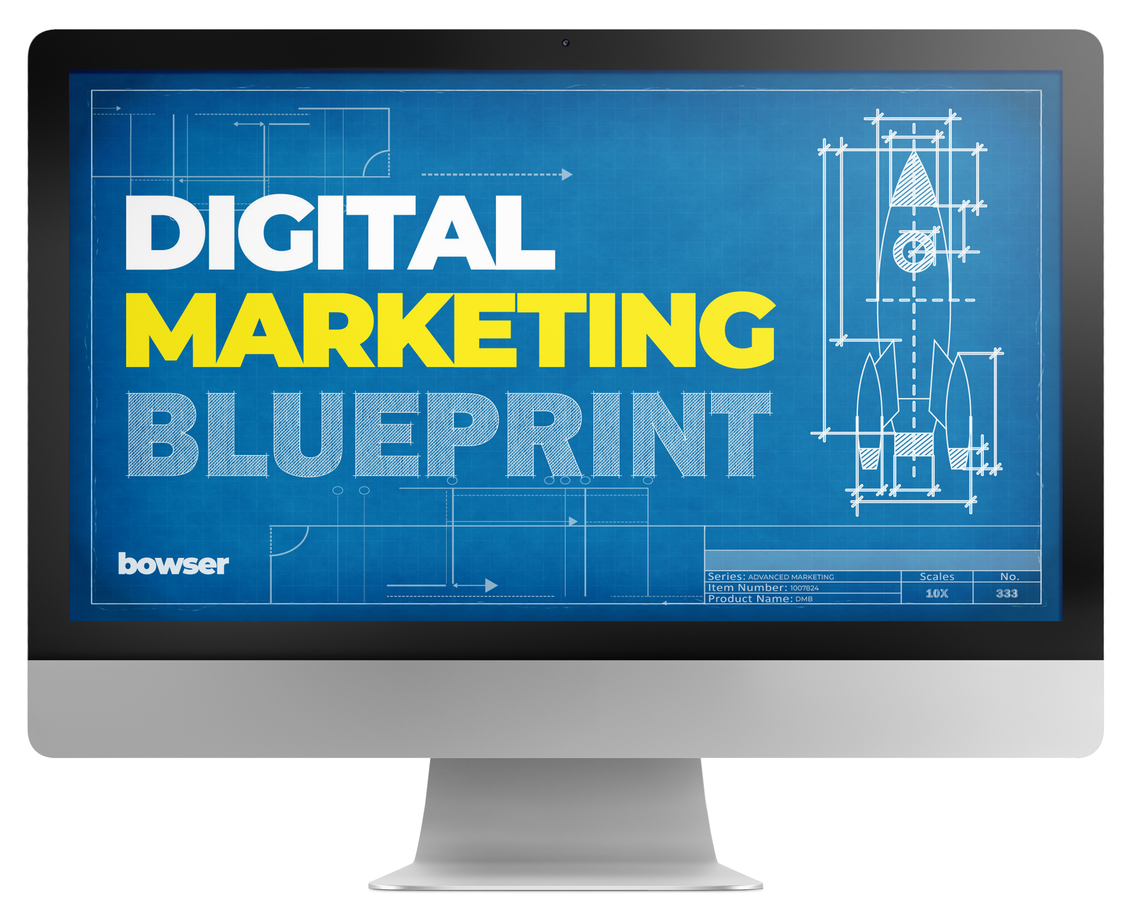 Digital Marketing Blueprint by Bryan Bowser