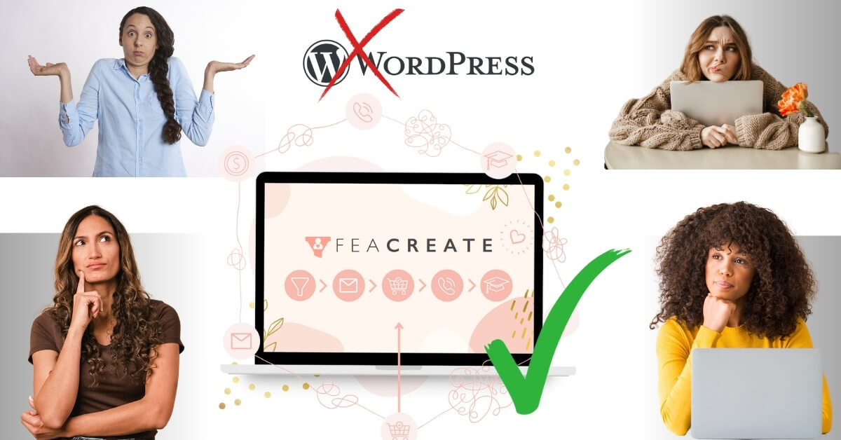 5 Reasons I’m Switching from WordPress to FEA Create Platform